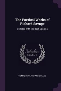 Produktbild: The Poetical Works of Richard Savage