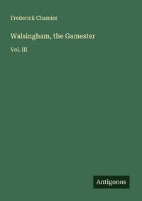 Produktbild: Walsingham, the Gamester