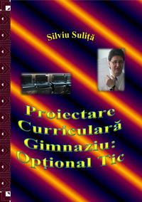 Produktbild: Proiectare Curriculara Gimnaziu: Op&iquest;ional Tic