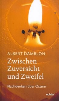 Produktbild: Zwischen Zuversicht und Zweifel
