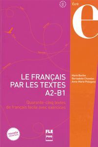 Produktbild: Chovelon, B: Fran&ccedil;ais par les textes A2 - B1 / Lehrbuch