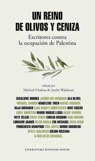 Bild vom Artikel Un reino de olivos y ceniza : escritores contra la ocupación de Palestina vom Autor Michael Chabon