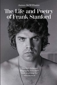 Produktbild: The Life and Poetry of Frank Stanford