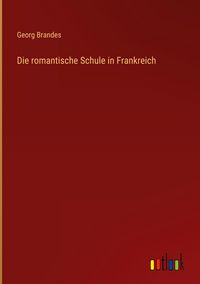 Produktbild: Die romantische Schule in Frankreich