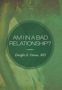 Produktbild: Owens MD, D: Am I in a Bad Relationship?