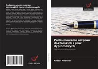 Produktbild: Podsumowanie rozpraw doktorskich i prac dyplomowych