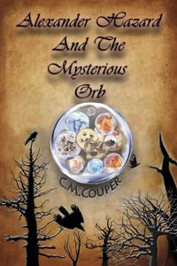 Produktbild: Alexander Hazard And The Mysterious Orb