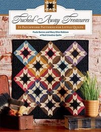 Produktbild: Tucked-Away Treasures: 14 Patchwork Patterns for Little Quilts