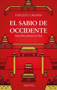 Produktbild: El sabio de Occidente : Matteo Ricci, misionero en China