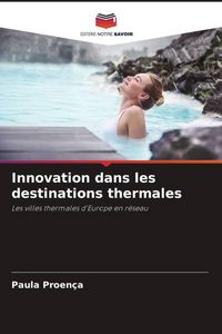 Produktbild: Innovation dans les destinations thermales