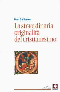 Produktbild: La straordinaria originalità del cristianesimo