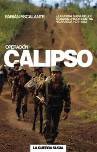 Produktbild: Operaci&oacute;n Calipso: La Guerra Sucia de Estados Unidos Contra Nicaragua