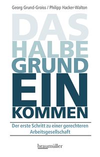 Produktbild: Das halbe Grundeinkommen