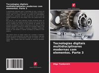 Produktbild: Tecnologias digitais multidisciplinares modernas com elementos. Parte 3