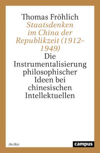 Produktbild: Staatsdenken im China der Republikzeit (1912&ndash;1949)