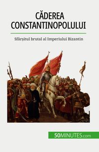 Produktbild: C&iquest;derea Constantinopolului