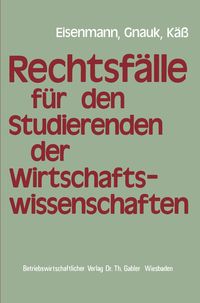 Produktbild: Rechtsf&auml;lle f&uuml;r Studierende der Wirtschaftswissenschaften