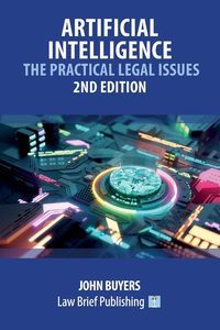 Produktbild: Artificial Intelligence - The Practical Legal Issues - 2nd Edition