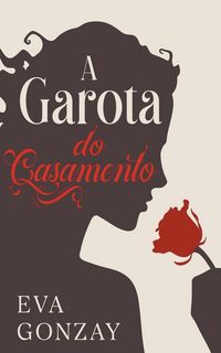 Produktbild: A garota do casamento
