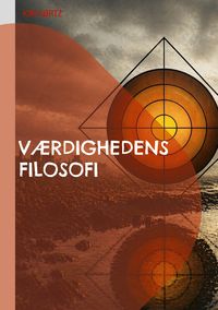 Produktbild: V&aelig;rdighedens filosofi - i en traumatisk krigstid