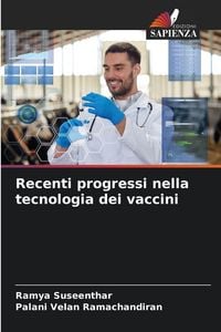 Produktbild: Recenti progressi nella tecnologia dei vaccini
