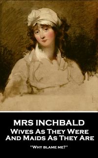 Produktbild: Wives As They Were And Maids As They Are