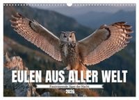 Produktbild: Eulen aus aller Welt - Faszinierende J&auml;ger der Nacht (Wandkalender 2026 DIN A3 quer), CALVENDO Monatskalender