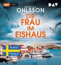 Produktbild: Die Frau im Eishaus. Ein Schwedenkrimi mit August Strindberg