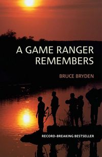 Produktbild: A Game Ranger Remembers