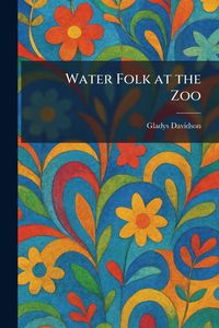 Produktbild: Water Folk at the Zoo