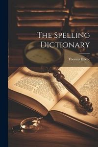 Produktbild: The Spelling Dictionary