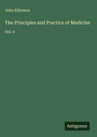 Produktbild: The Principles and Practice of Medicine