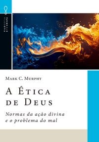 Produktbild: A &Eacute;tica de Deus