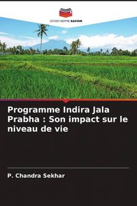Produktbild: Programme Indira Jala Prabha : Son impact sur le niveau de vie