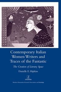 Produktbild: Contemporary Italian Women Writers and Traces of the Fantastic