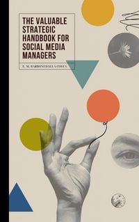 Produktbild: The Valuable Strategic Handbook for Social Media Managers
