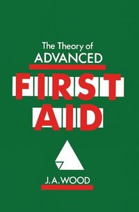 Produktbild: The Theory of Advanced First Aid