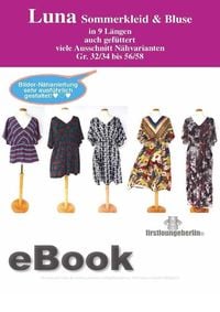 Produktbild: LUNA Sommerkleid & Bluse in 9 L&auml;ngen Gr. 32/34-56/58 Schnittmuster mit N&auml;hanleitung von firstloungeberlin