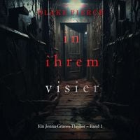 Produktbild: In ihrem Visier (Ein Jenna-Graves-Thriller &ndash; Band 1)