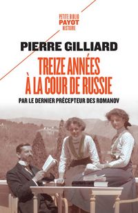 Produktbild: Treize ann&eacute;es &agrave; la cour de Russie