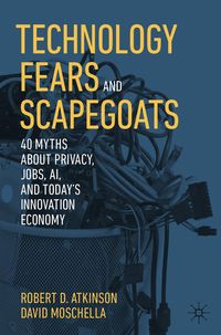 Produktbild: Technology Fears and Scapegoats