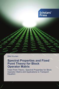 Produktbild: Spectral Properties and Fixed Point Theory for Block Operator Matrix