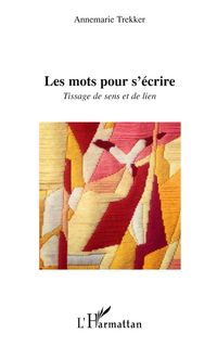 Produktbild: Les mots pour s'&eacute;crire