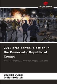 Produktbild: 2018 presidential election in the Democratic Republic of Congo: