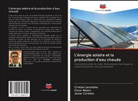Produktbild: L'&eacute;nergie solaire et la production d'eau chaude