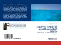 Produktbild: Sensitivity Analysis Of Corrosion Product Activity
