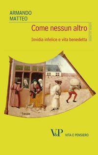 Produktbild: Come nessun altro. Invidia infelice e vita benedetta