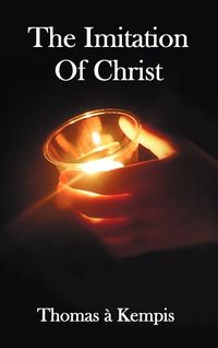 Produktbild: The Imitation of Christ - With Indexes of Biblical References, People Names and Subject Matter