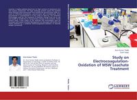 Produktbild: Study on Electrocoagulation-Oxidation of MSW Leachate Treatment