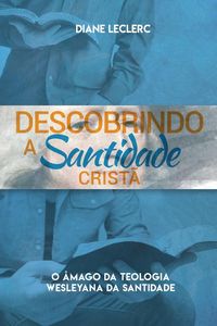 Produktbild: Descobrindo a Santidade Crist&atilde;